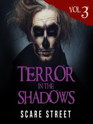 cover image of Terror in the Shadows Volume 3
